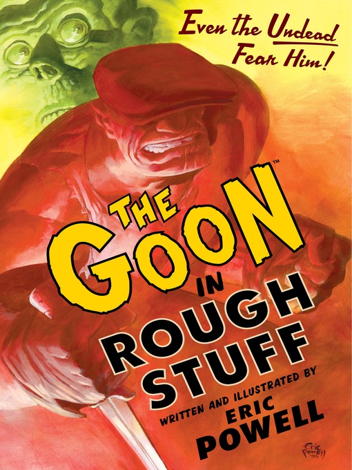 Title details for The Goon: Rough Stuff by Eric Powell - Wait list